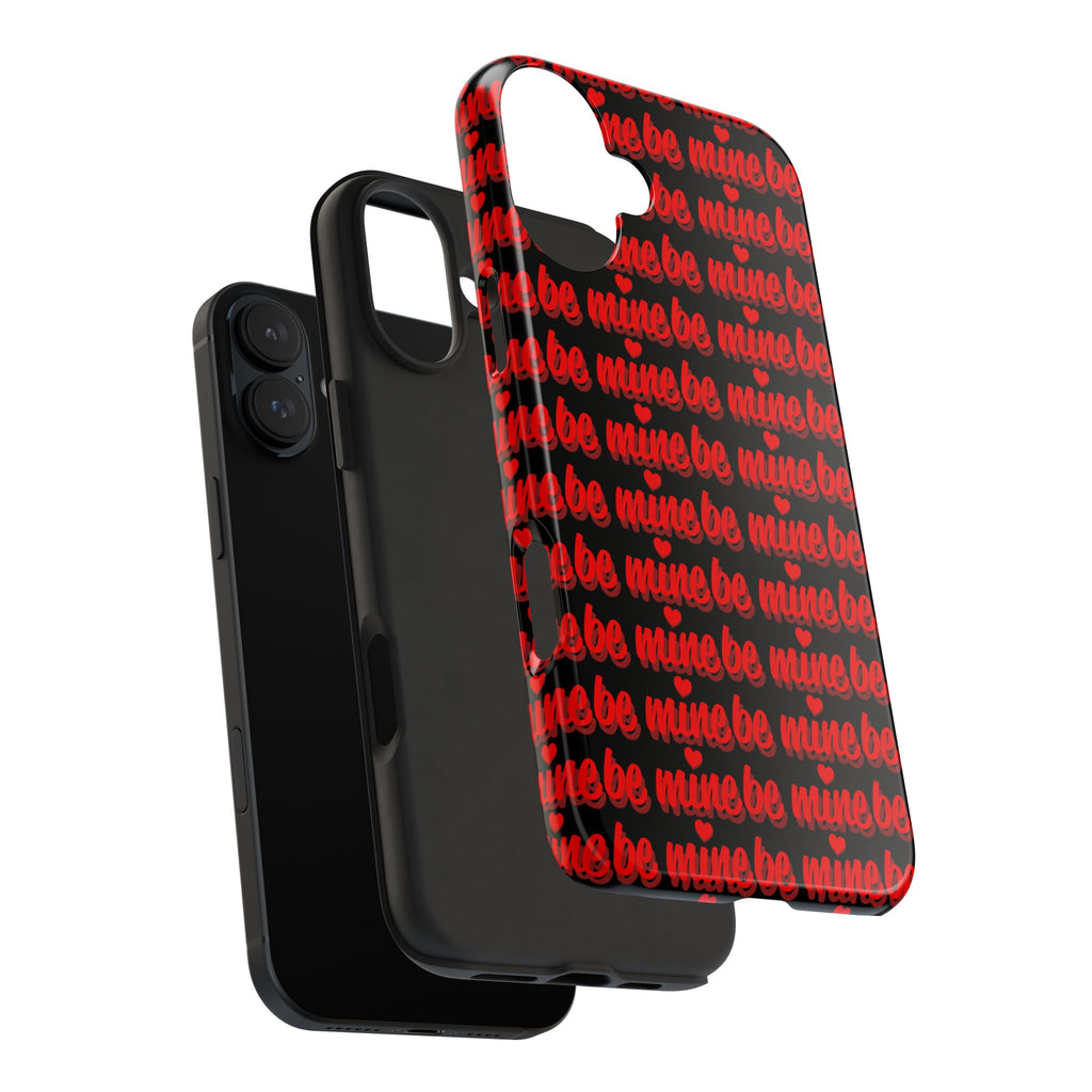 Valentine 'Be Mine' Pattern Tough Phone Case
