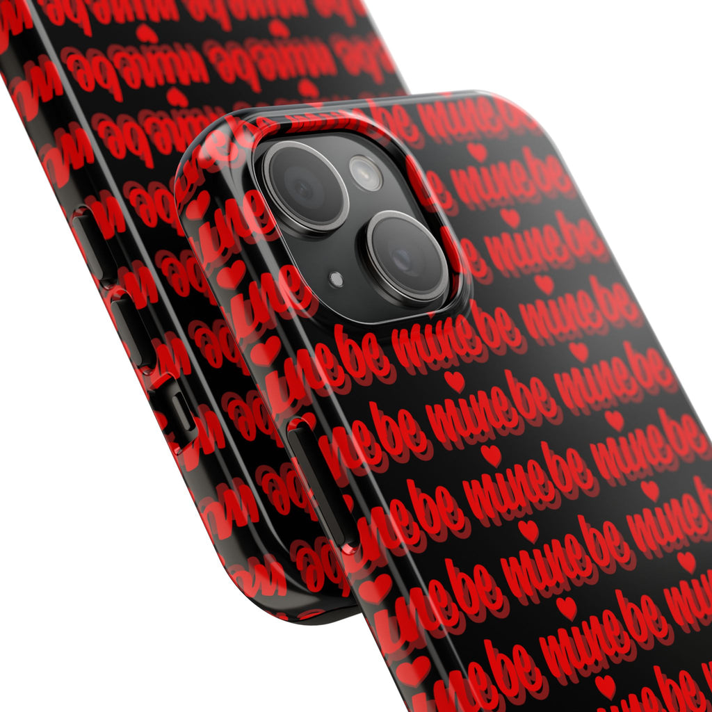 Valentine 'Be Mine' Pattern Tough Phone Case