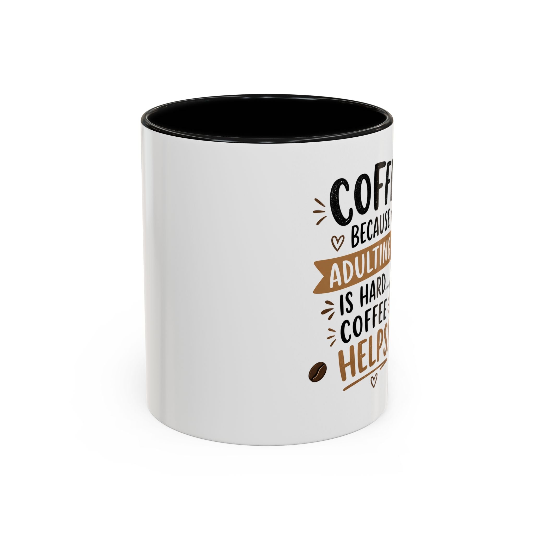 Coffee Mug — “Coffee Because Adulting Is Hard, Coffee Helps” Cute Kawaii Design